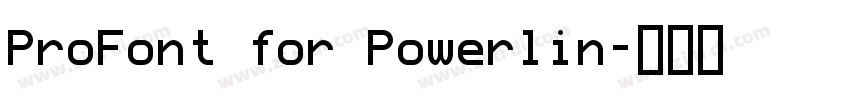 ProFont for Powerlin字体转换